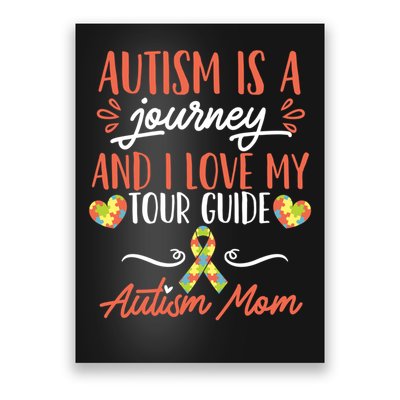 Autism Is A Journey And I Love My Guide Gift Poster