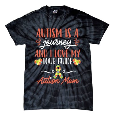 Autism Is A Journey And I Love My Guide Gift Tie-Dye T-Shirt