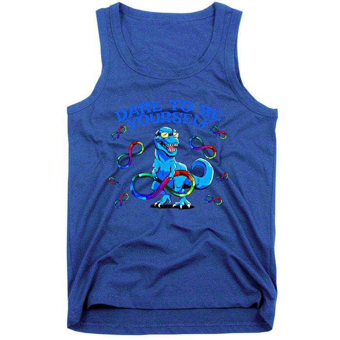 Autism Infinity Autism Trex Trex Infinity Dare To Be Yoursel Gift Tank Top