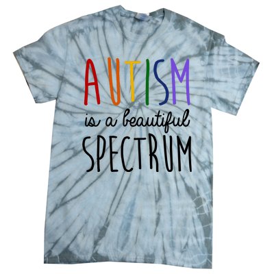 Autism Is A Beautiful Spectrum Awareness Tie-Dye T-Shirt