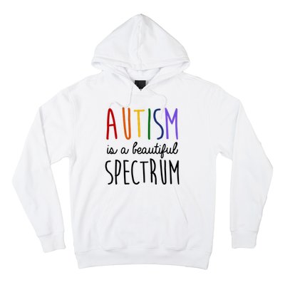 Autism Is A Beautiful Spectrum Awareness Hoodie