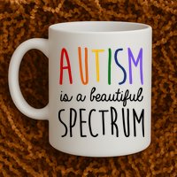 Autism Is A Beautiful Spectrum Awareness Mug