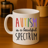 Autism Is A Beautiful Spectrum Awareness Mug