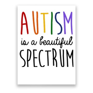 Autism Is A Beautiful Spectrum Awareness Poster