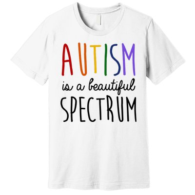 Autism Is A Beautiful Spectrum Awareness Premium T-Shirt