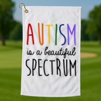Autism Is A Beautiful Spectrum Awareness Golf Towel