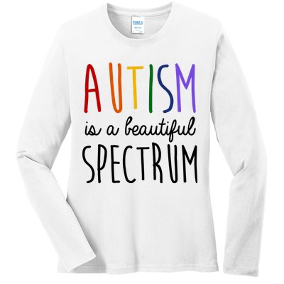 Autism Is A Beautiful Spectrum Awareness Ladies Long Sleeve Shirt