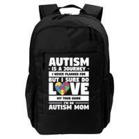 Autism Is A Journey I Never Planned For But I Sure Do Love Gift Backpack