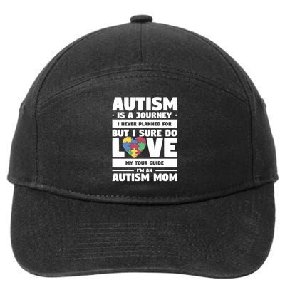 Autism Is A Journey I Never Planned For But I Sure Do Love Gift 7-Panel Snapback Hat
