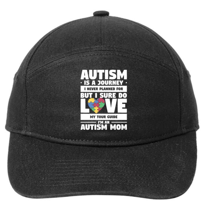 Autism Is A Journey I Never Planned For But I Sure Do Love Gift 7-Panel Snapback Hat