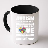 Autism Is A Journey I Never Planned For But I Sure Do Love Gift Mug