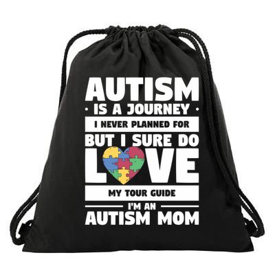 Autism Is A Journey I Never Planned For But I Sure Do Love Gift Drawstring Bag