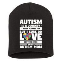 Autism Is A Journey I Never Planned For But I Sure Do Love Gift Short Acrylic Beanie