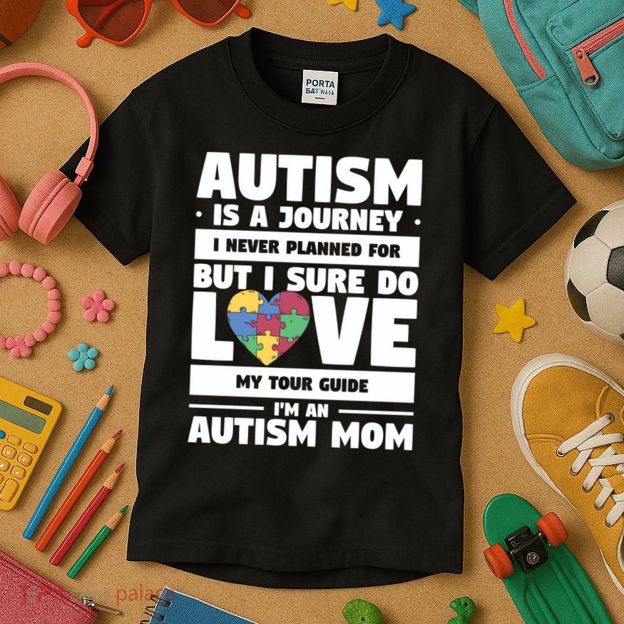 Autism Is A Journey I Never Planned For But I Sure Do Love Gift Kids T-Shirt