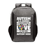 Autism Is A Journey I Never Planned For But I Sure Do Love Gift Vector Backpack