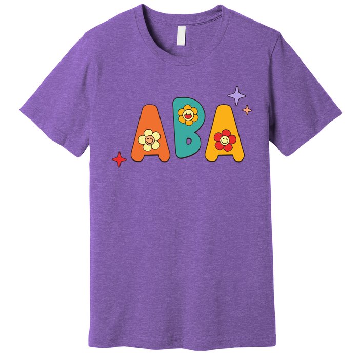 ABA Its A Beautiful Day To Shape Behaviors Premium T-Shirt