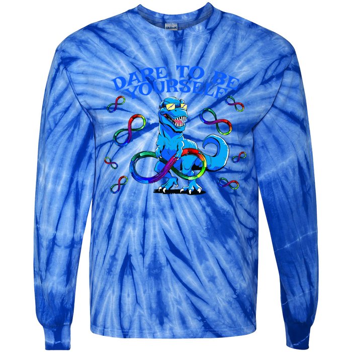 Autism Infinity Autism Trex Trex Infinity Dare To Be Yoursel Gift Tie-Dye Long Sleeve Shirt