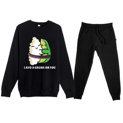 Avocado I Avo Crush On You Funny Sushi Phrase Japan Food Art Great Gift Premium Crewneck Sweatsuit Set