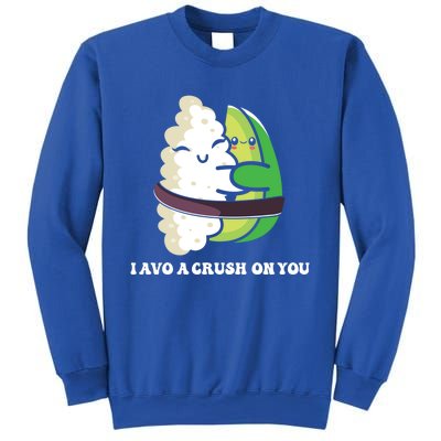 Avocado I Avo Crush On You Funny Sushi Phrase Japan Food Art Great Gift Sweatshirt