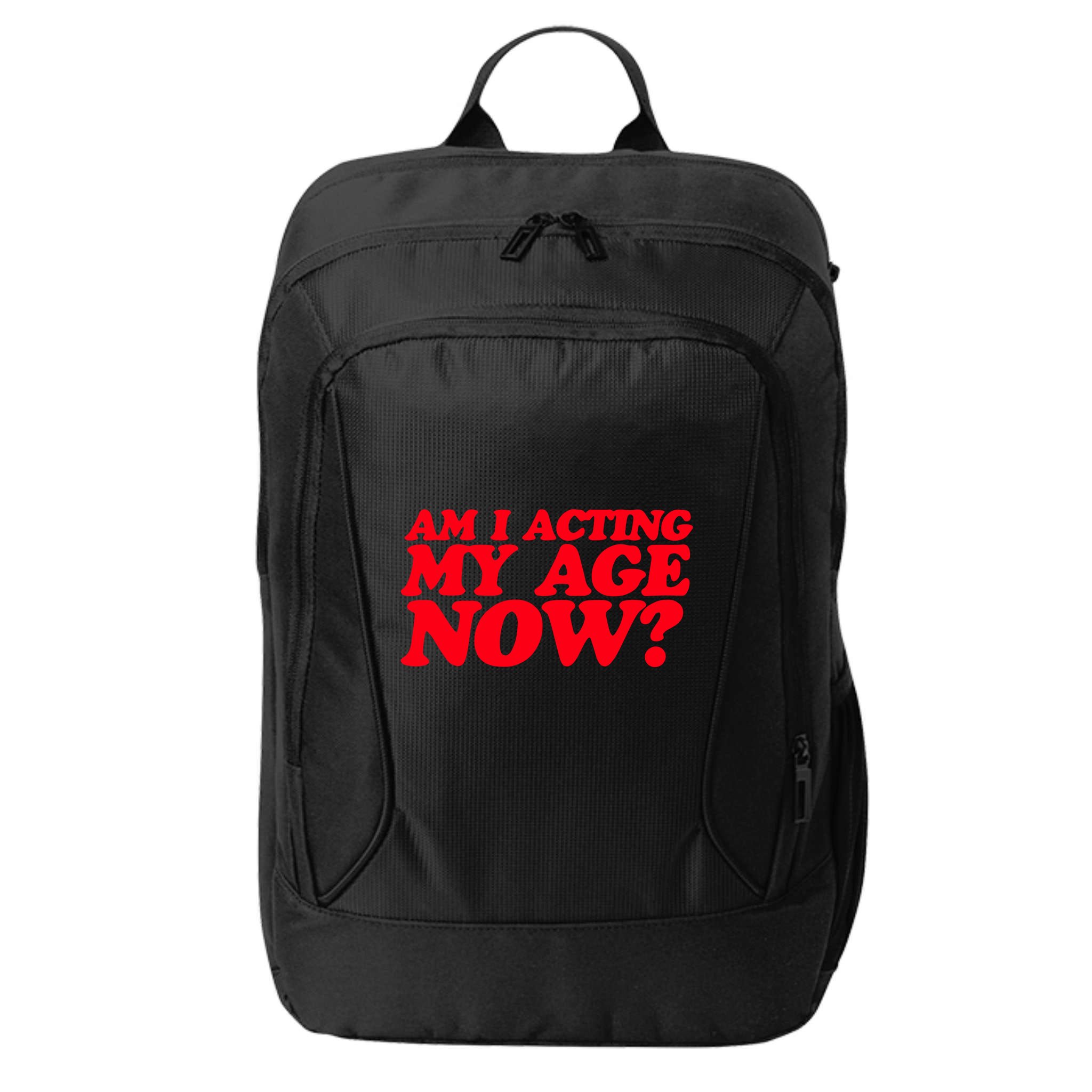 Am I Acting My Age Now City Backpack
