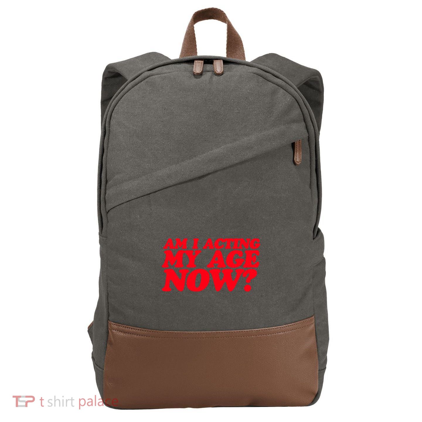 Am I Acting My Age Now Cotton Canvas Backpack