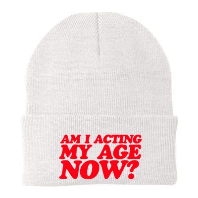 Am I Acting My Age Now Beanie
