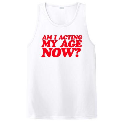 Am I Acting My Age Now PosiCharge Competitor Tank