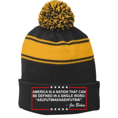 America Is A Nation That Can Be Defined In A Single Word Funny Joe Biden Quote Stripe Pom Pom Beanie