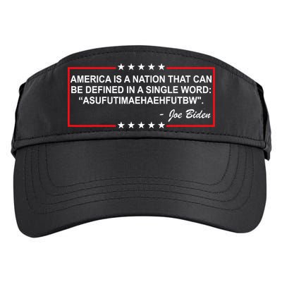 America Is A Nation That Can Be Defined In A Single Word Funny Joe Biden Quote Adult Drive Performance Visor