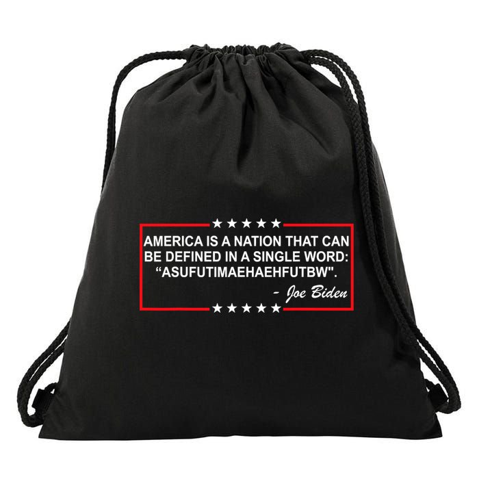 America Is A Nation That Can Be Defined In A Single Word Funny Joe Biden Quote Drawstring Bag