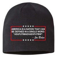 America Is A Nation That Can Be Defined In A Single Word Funny Joe Biden Quote Sustainable Beanie