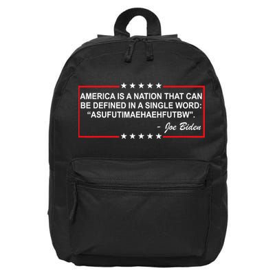 America Is A Nation That Can Be Defined In A Single Word Funny Joe Biden Quote 16 in Basic Backpack