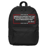 America Is A Nation That Can Be Defined In A Single Word Funny Joe Biden Quote 16 in Basic Backpack