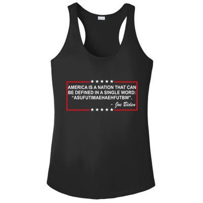 America Is A Nation That Can Be Defined In A Single Word Funny Joe Biden Quote Ladies PosiCharge Competitor Racerback Tank