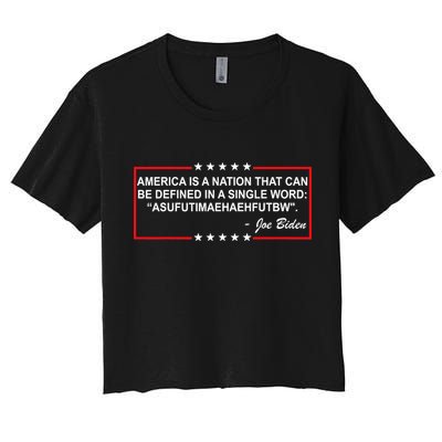 America Is A Nation That Can Be Defined In A Single Word Funny Joe Biden Quote Crop Top