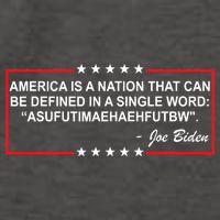 America Is A Nation That Can Be Defined In A Single Word Funny Joe Biden Quote Vector Backpack