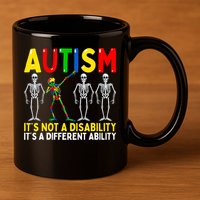Autism It's A Different Ability Funny Dabbing Skeleton 11oz C Handle Ceramic Mug