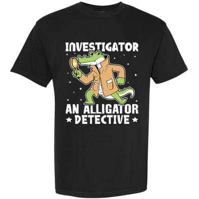 Alligator Investigator An Alligator Detective Garment-Dyed Heavyweight T-Shirt
