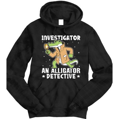 Alligator Investigator An Alligator Detective Tie Dye Hoodie