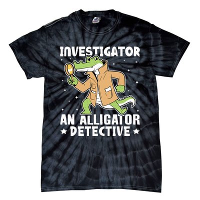 Alligator Investigator An Alligator Detective Tie-Dye T-Shirt