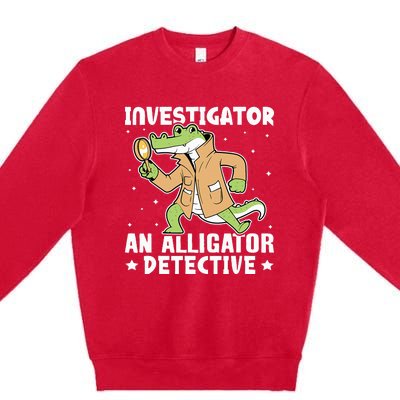 Alligator Investigator An Alligator Detective Premium Crewneck Sweatshirt