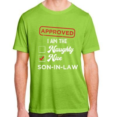 Approved I Am Nice Soninlaw Funny Christmas Xmas Gift Adult ChromaSoft Performance T-Shirt