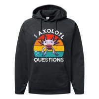 Axolotl I Axolotl Questions Retro Cute Axolotl Performance Fleece Hoodie