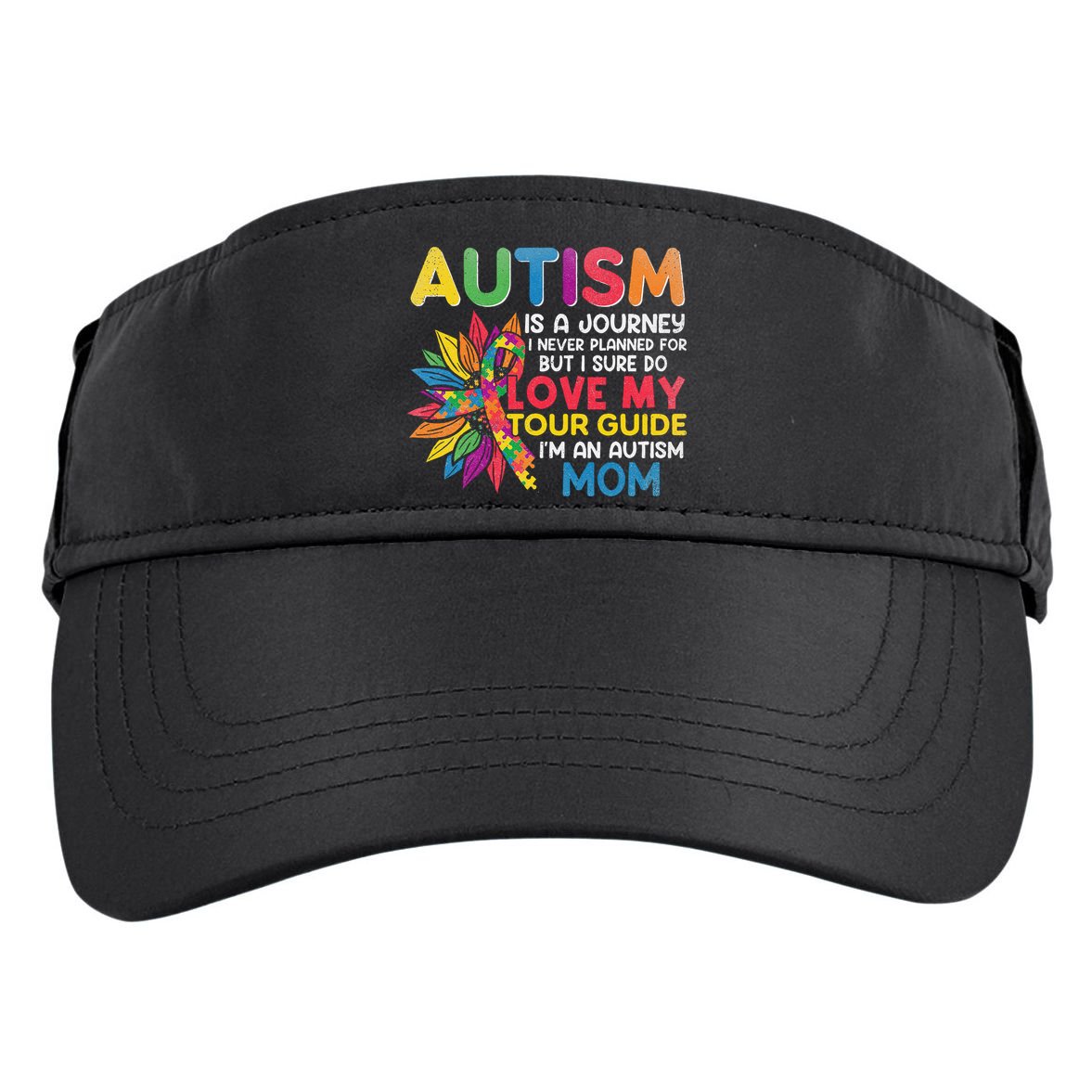 Autism Is A Journey I Never Planned Love My Guide Mom Adult Drive Performance Visor