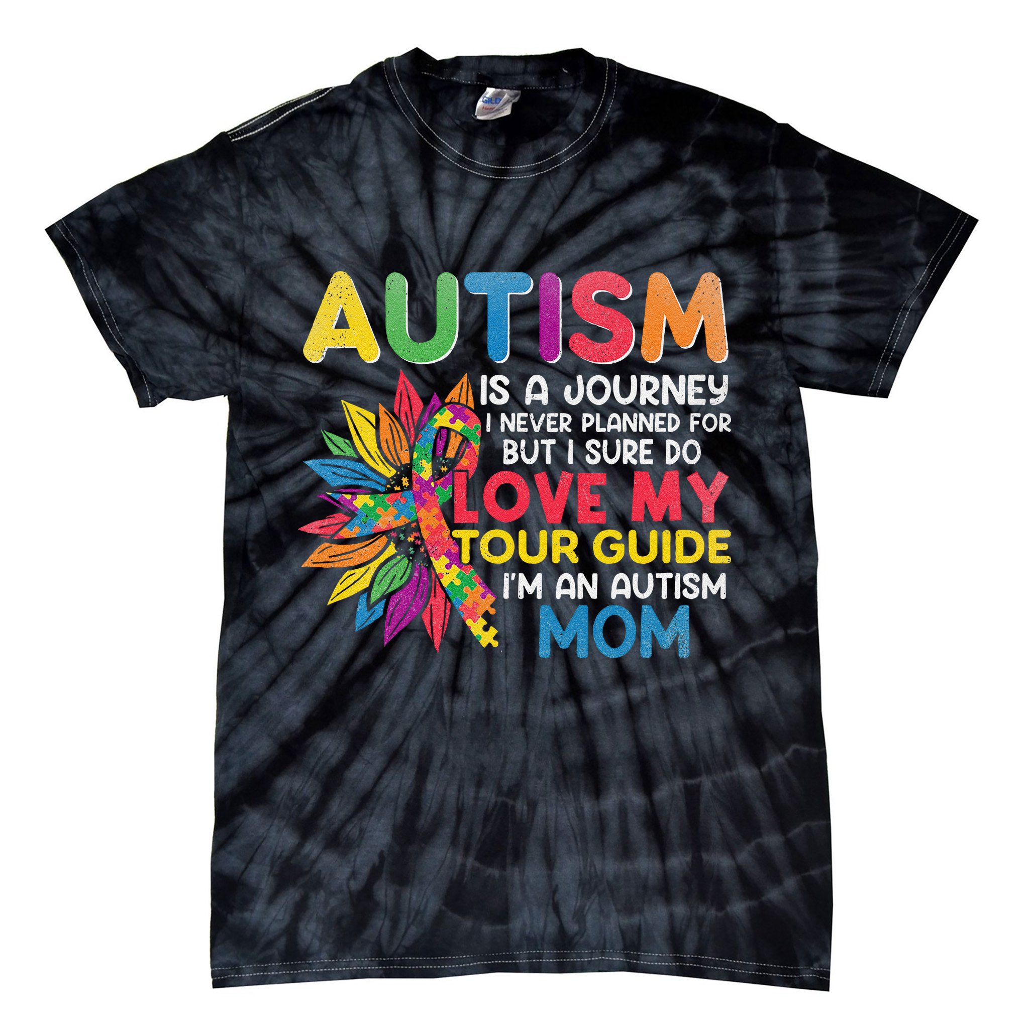 Autism Is A Journey I Never Planned Love My Guide Mom Tie-Dye T-Shirt