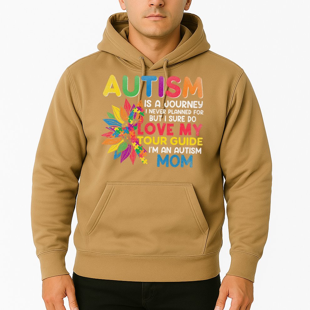 Autism Is A Journey I Never Planned Love My Guide Mom Hoodie