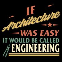 Architect If Architecture Easy Called Engineering Graduation Cute Gift Drawstring Bag