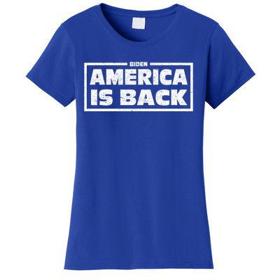 America Is Back Prisedent Biden Supporters Great Gift Women's T-Shirt