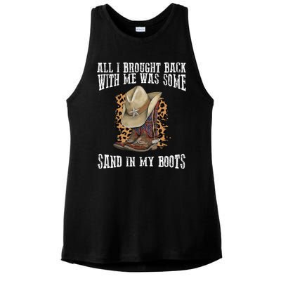 All I Brought Back With Me Was Some Sand In My Boots Ladies PosiCharge Tri-Blend Wicking Tank