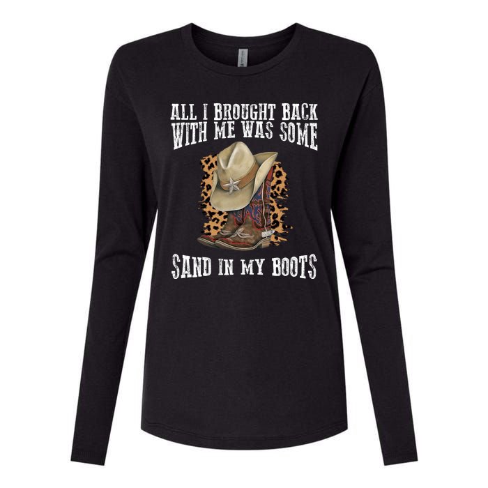 All I Brought Back With Me Was Some Sand In My Boots Womens Cotton Relaxed Long Sleeve T-Shirt